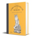 Cómo Domesticar a un Humano