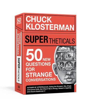 Hypertheticals/ 50 New Hyperthetical Questions For More Strange Conversations