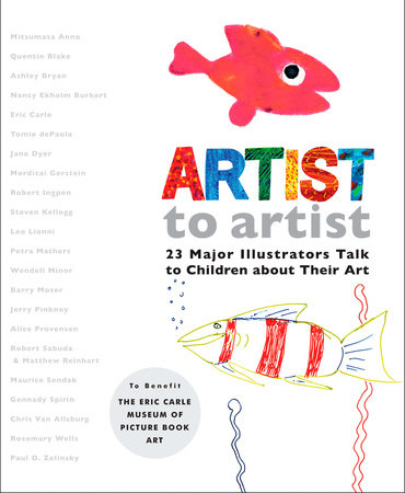Artist To Artist by Eric Carle Museum Pict