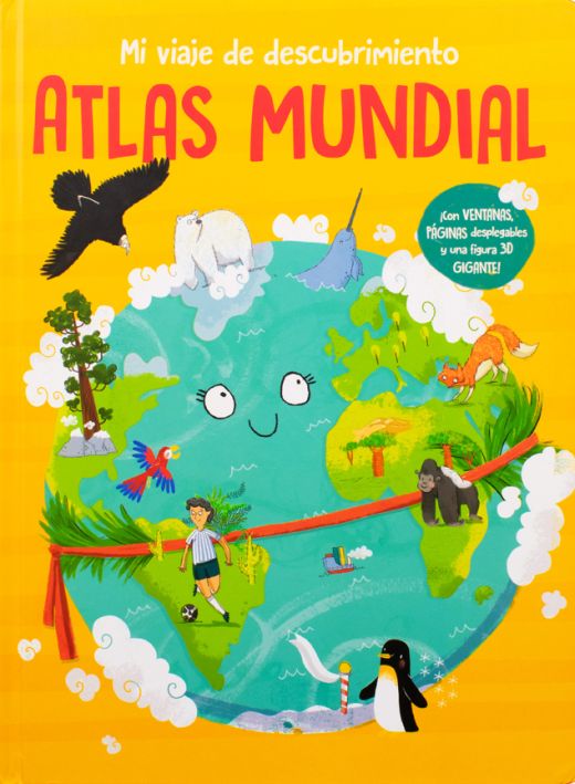 Atlas Mundial. Mi Viaje De Descubrimiento