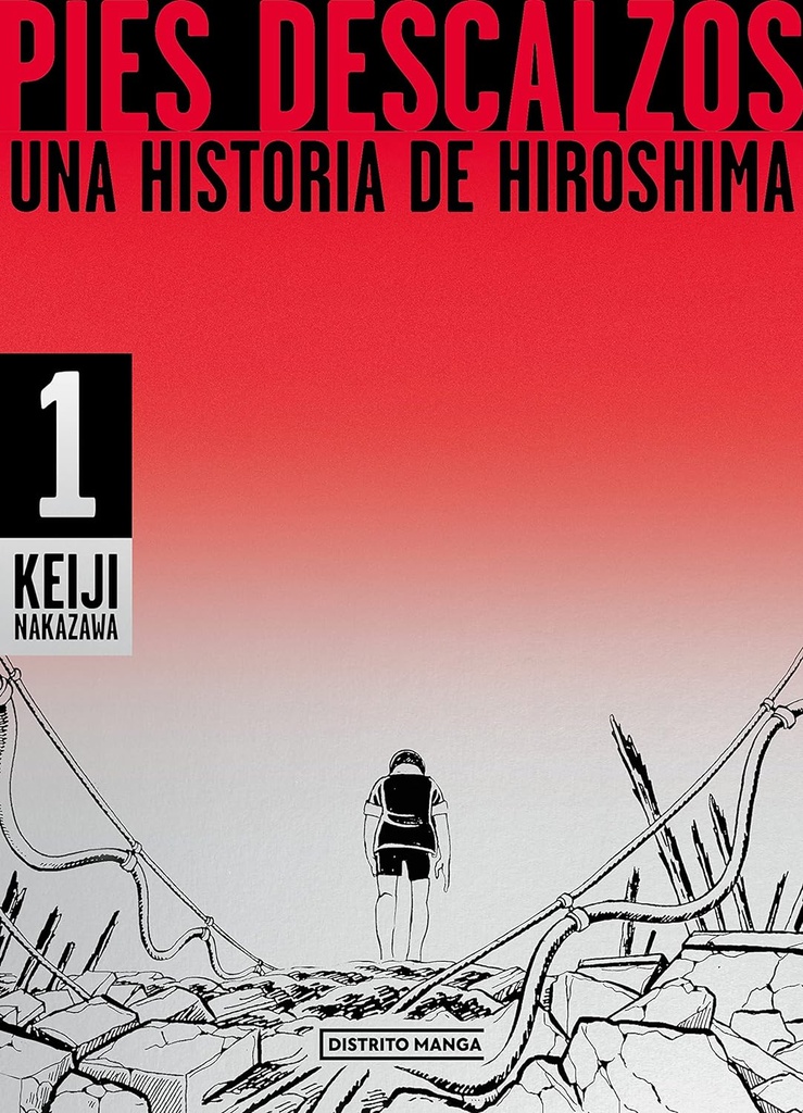 Pies descalzos 1: Una historia de Hiroshima