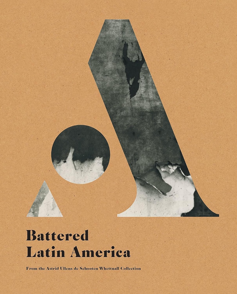 América Latina Golpeada/ Battered Latin America