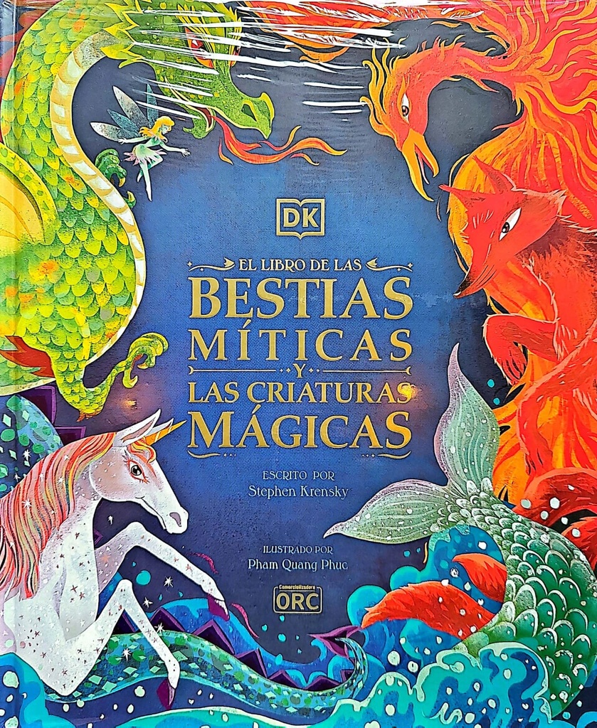 El Libro de las Bestias Míticas y las Criaturas Mágicas