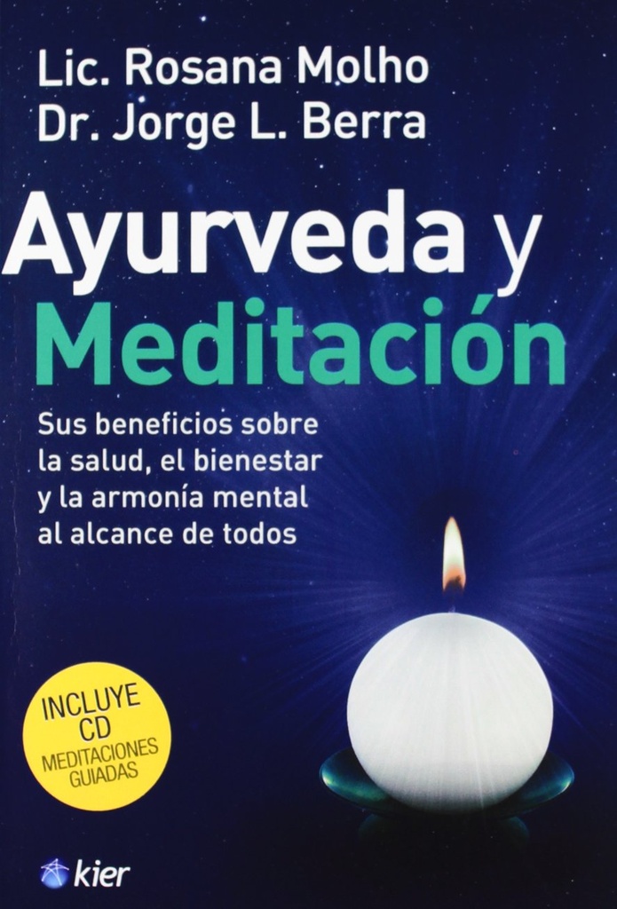 Ayurveda Y Meditacion. Incluye Cd