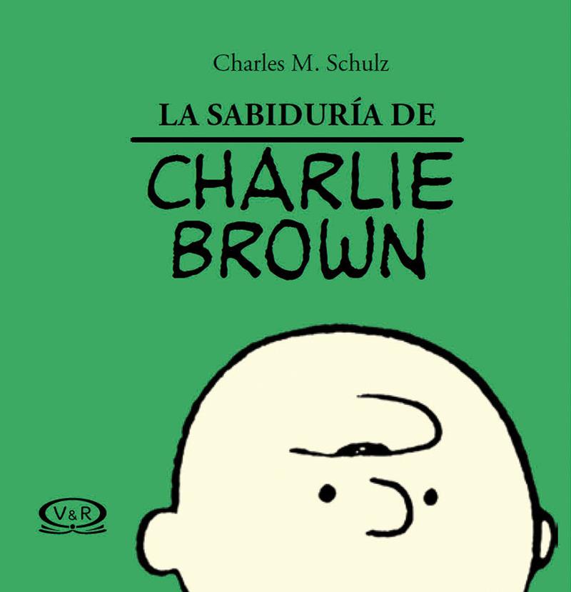 La Sabiduria Según Charlie Brown