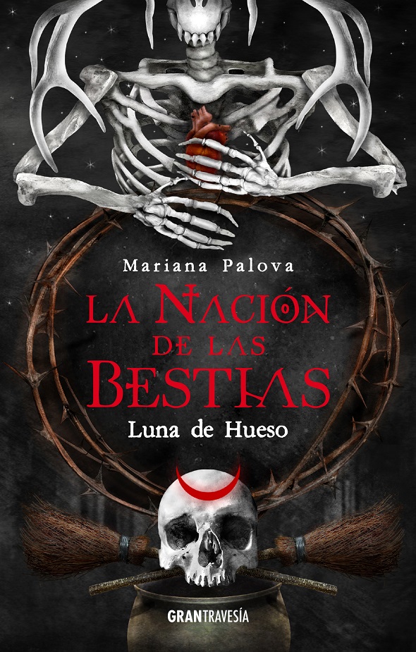 Luna De Hueso / La Nación De Las Bestias / Vol. 3