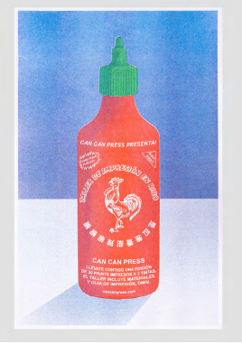 Sriracha print CAN CAN PRESS  