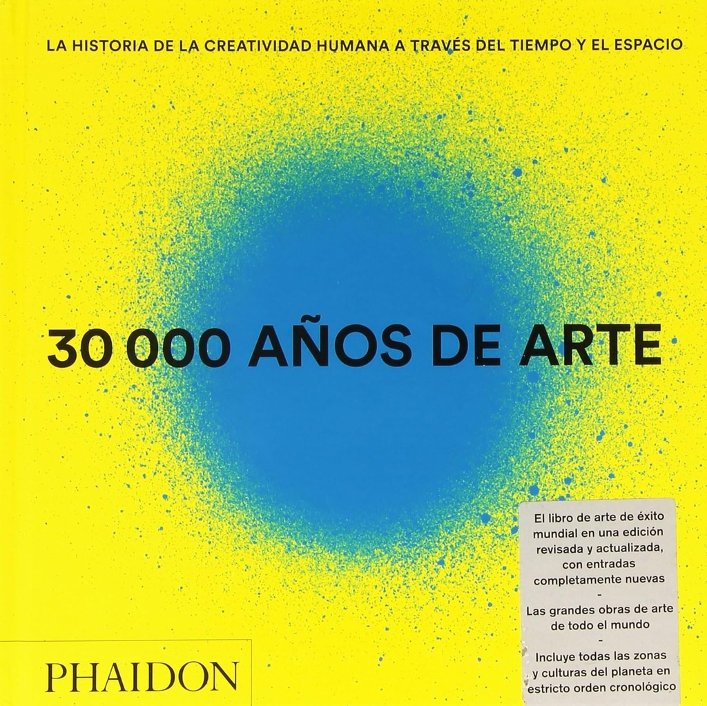 30.000 Años De Arte (30,000 Years of Art, Revised and Updated Edition)