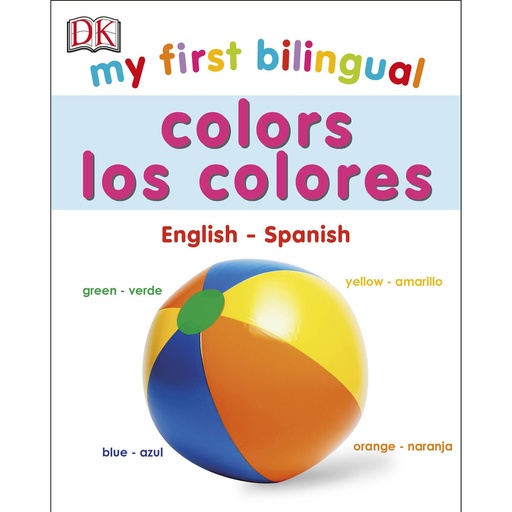 [Tasch27] My First Bilingual. Colors Los Colores