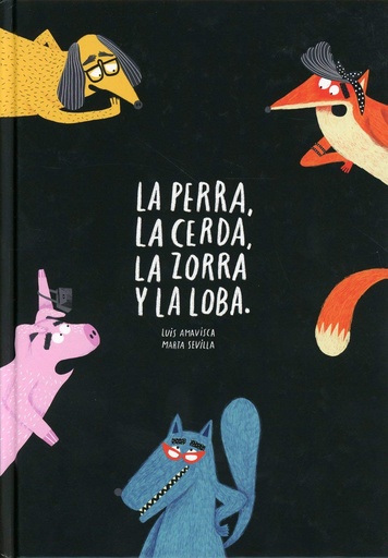 [COLO52] La Perra, La Cerda, La Zorra Y La Loba