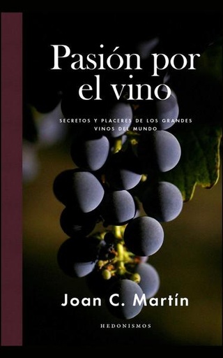 [YOTT916] Pasion Por El Vino. Secretos Y Placeres De Los Grandes Vinos Del Mundo
