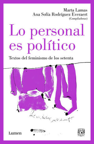 [9786073835305] Lo Personal Es Político. Textos Del Feminismo De Los Setenta