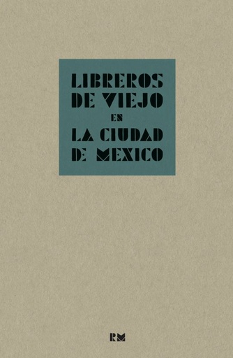 [9788417975876] Libreros De Viejo En La Ciudad De México