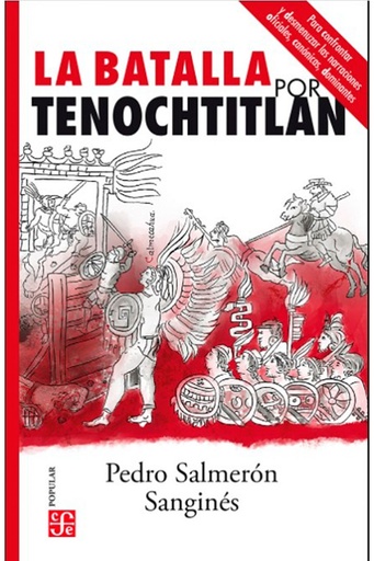 [FCE1134] La Batalla Por Tenochtitlan