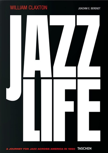 [TAS-0525] William Claxton. Jazzlife