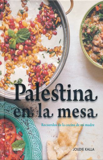 [MARI5502] Palestina En La Mesa. Recuerdos De La Cocina De Mi Madre / Pd.
