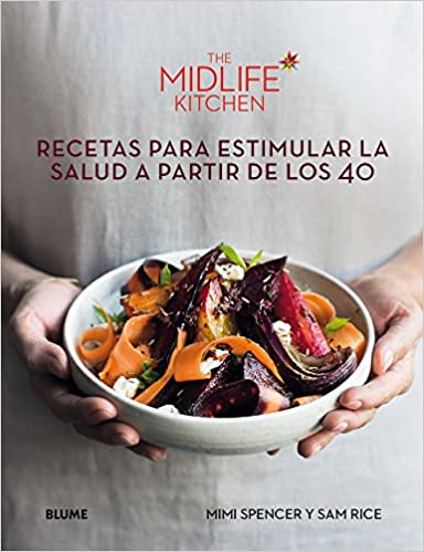 [MARI5762] The Midlife Kitchen. Recetas Para Estimular La Salud A Partir De Los 40 / Pd.