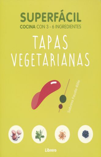 [MARI2178] Superfácil Tapas Vegetarianas