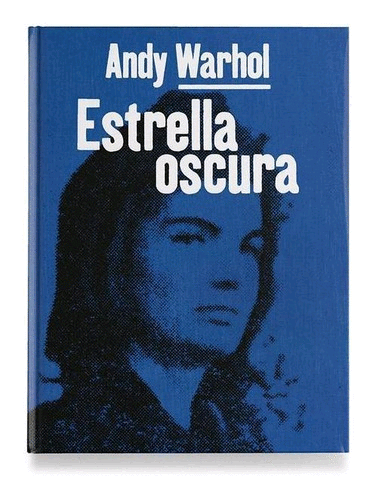 [9783791367446] Andy Warhol. Estrella Oscura