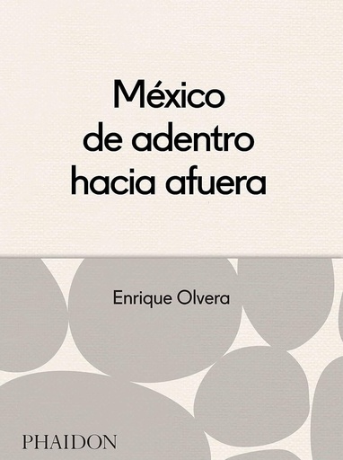 [PHA0908] México desde adentro hacia afuera
