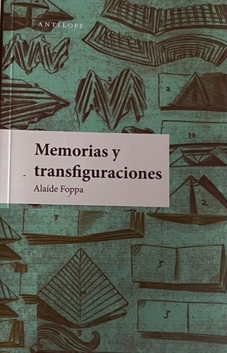 [NADIE2830] Memorias y Transfiguraciones