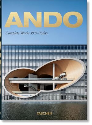 [Tasch5875] Ando. Complete Works 1975-Today / Pd.