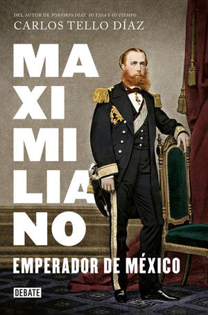 [PEN2303] Maximiliano. Emperador De México